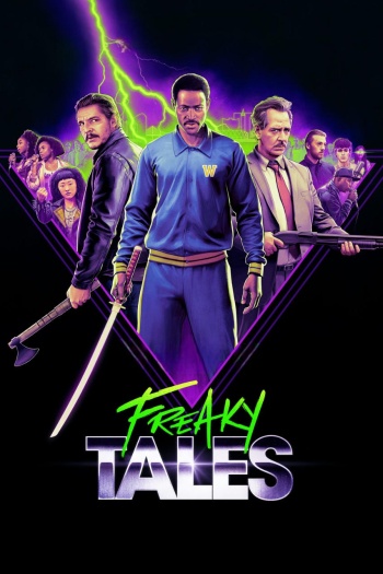 Freaky Tales 2025 Freaky Tales 2025
