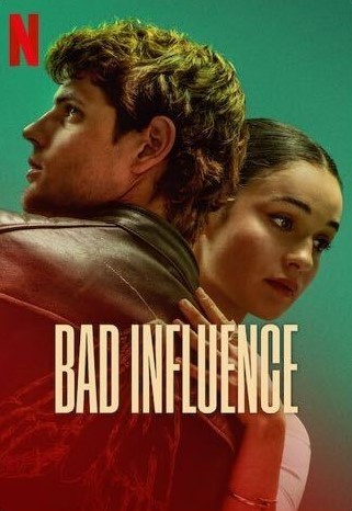 Bad Influence 2025